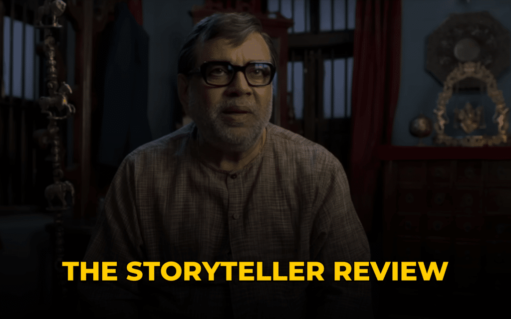 The Storyteller Review – Paresh Rawal in a gripping tale of storytelling, creativity, and hidden motives.