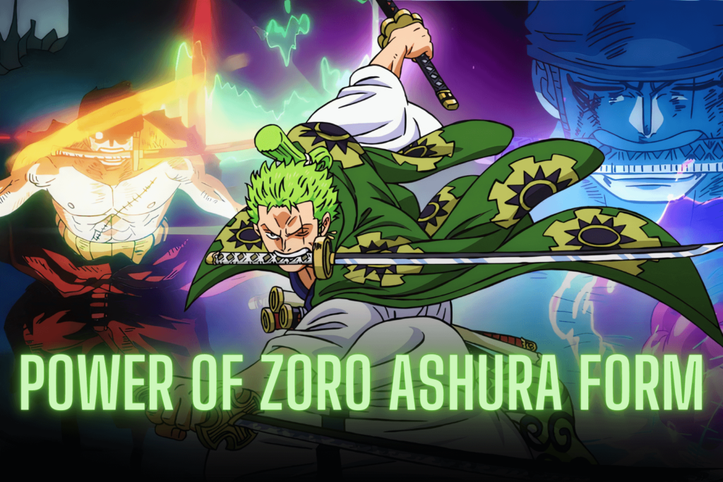 Zoro Ashura Form